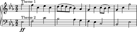  { \new PianoStaff << \new Staff \relative c''' { \tempo "" \tempo 2 = 126 \clef treble \key ees \major \numericTimeSignature \time 2/2 \partial 2*1 g2^"Theme 1" | f4 c ees c | d8( ees d c bes4) aes | g c c8( bes c4) | g c g'2} \new Staff \relative c { \clef bass \key ees \major \numericTimeSignature \time 2/2 ees2\ff^"Theme 2" | f c' | bes aes4 g | f ees c2 | bes ees} >> } 