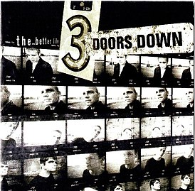 Обложка альбома 3 Doors Down «The Better Life» (2000)