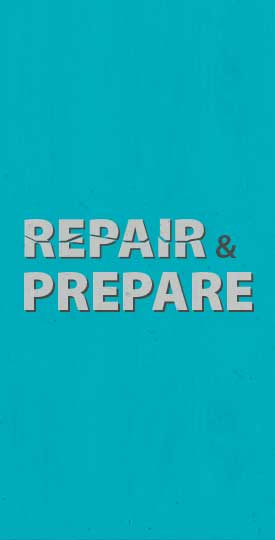 Repair & Prepare