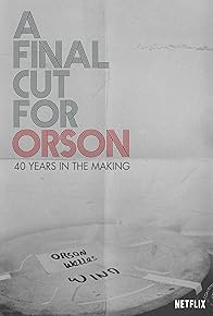 Primary photo for A Final Cut for Orson: 40 Years in the Making