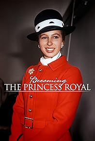 Primary photo for Becoming the Princess Royal