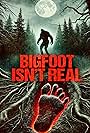 Bigfoot Isn't Real (2024)