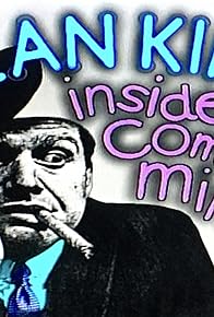 Primary photo for Alan King: Inside the Comedy Mind