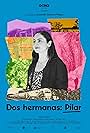 Dos Hermanas: Pilar (2024)