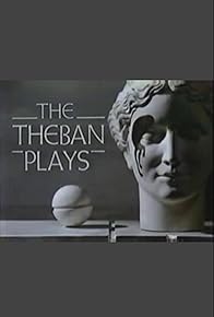 Primary photo for The Theban Plays by Sophocles