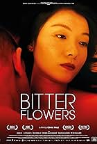 Bitter Flowers