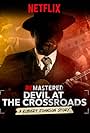 ReMastered: Devil at the Crossroads (2019)