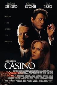 Robert De Niro, Sharon Stone, and Joe Pesci in Casino (1995)