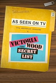 Primary photo for Victoria Wood: The Secret List