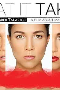 Primary photo for What It Takes: A Film About Makeup Artists