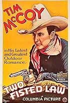 Tim McCoy in Two-Fisted Law (1932)