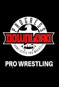 Primary photo for Progress Wrestling at Download