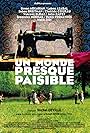 Un monde presque paisible (2002)