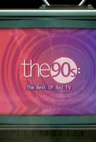 Primary photo for The 90s: The Best of Bad TV