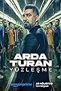 Arda Turan in Arda Turan: Confrontation (2024)