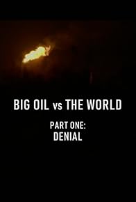 Primary photo for Big Oil vs the World