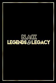 Primary photo for Black Legends and Legacy