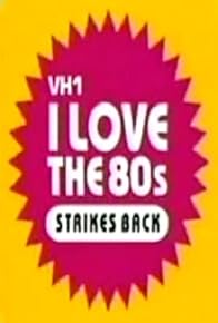 Primary photo for I Love the '80s Strikes Back