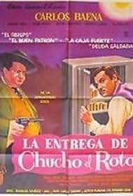 La entrega de Chucho el Roto (1962)