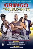 Gringo Troublemaker (2013)