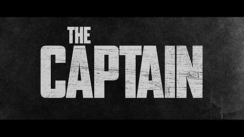 The Captain -- Official HD U.S. Trailer