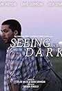 Seeing in the Dark (2011)