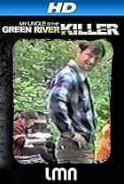 My Uncle Is the Green River Killer