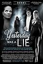 Yesterday Was a Lie (2009)