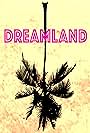 Dreamland (2019)