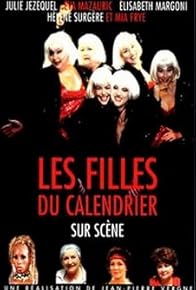 Primary photo for Les filles du calendrier sur scène