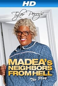 Primary photo for Madea's Neighbors from Hell