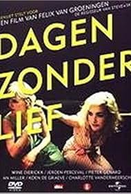 Dagen zonder lief (2007)