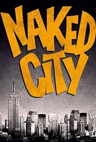 Primary photo for Naked City