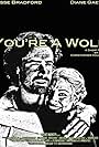 You're a Wolf (2011)