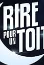 Rire Pour Un Toit (2017)