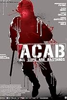 A.C.A.B. - All Cops Are Bastards