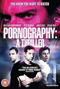 Primary photo for Pornography: A Thriller