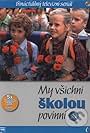 My vsichni skolou povinní (1984)