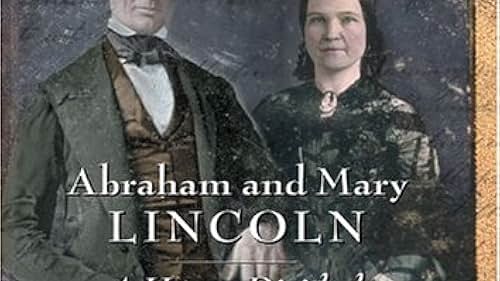 Abraham and Mary Lincoln: A House Divided Part 1 - Ambition (2001)