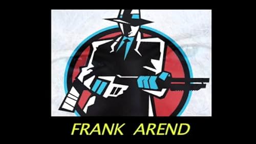 FRANK AREND - CRIMINALS