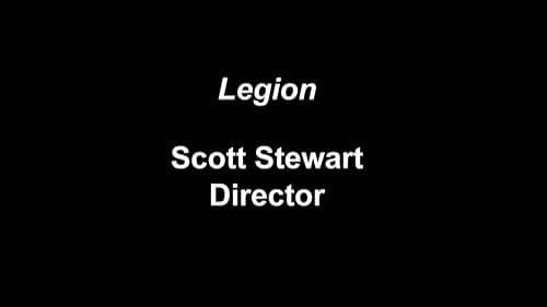 Legion -- Scott Stewart Soundbites