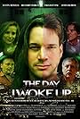 The Day I Woke Up (2013)