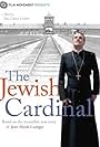 The Jewish Cardinal (2013)