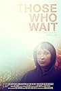 Rebekah Wiggins in Those Who Wait