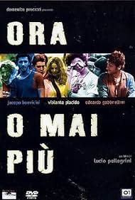 Ora o mai più (2003)