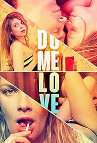 Primary photo for Do Me Love