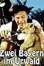 Zwei Bayern im Urwald (1957)