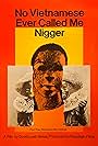 David Loeb Weiss in No Vietnamese Ever Called Me Nigger (1968)