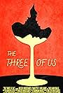 The Three of Us (2015)