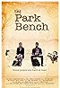 The Park Bench (2014) Poster